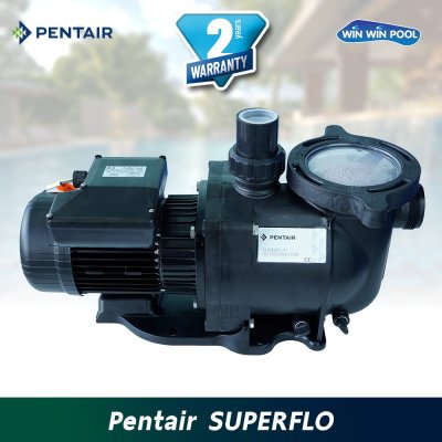 ปั๊ม Pentair Superflo 