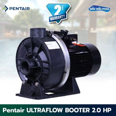 ปั๊ม Pentair UltraFlow Booster Pump 2HP / 1.5 KW / 220V Flowrate: 28 m3/h