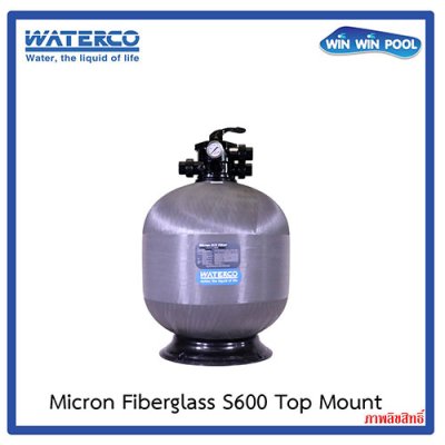 Micron Fiberglass Top Mount Sand Filter S600  24”