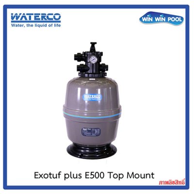 20” Exotuf Plus E500 Sand Filter