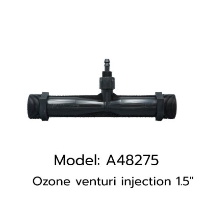 Model: A48275  Ozone venturi injector 1.5 "  PVDF โอโซน Venturi ท่อโอโซนและน้ำผสม