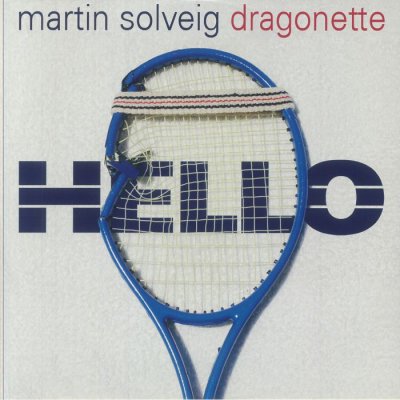 Martin Solveig & Dragonette – Hello (reissue)