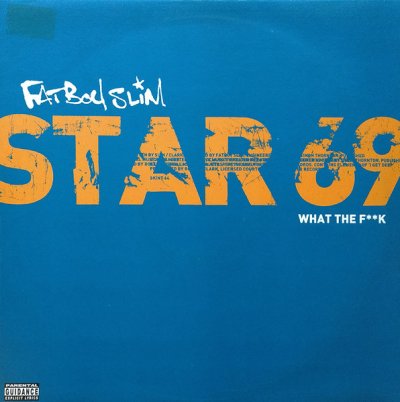 Fatboy Slim – Star 69 (What The F**k)
