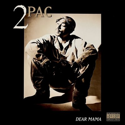 2Pac – Dear Mama