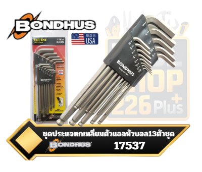 ฺBONDHUS 17537 13ตัวชุด ประแจหกเหลี่ยมตัวแอล / หัวบอล  TUFF-KOTE  Balldriver L-Wrench Set