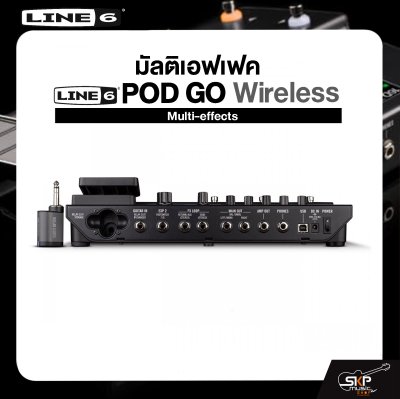 LINE6 POD GO Wireless Multi-effects มัลติเอฟเฟค รุ่น POD GO Wireless