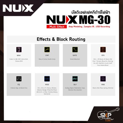 มัลติเอฟเฟคกีต้าร์ไฟฟ้า NUX MG-30 Multi Effect , Amp Modeling , Samples IR , USB Recording สินค้าใหม่แท้ รับประกัน 1 ปี  แถมอเด็ปเตอร์ , Foot Switch , คู่มือ