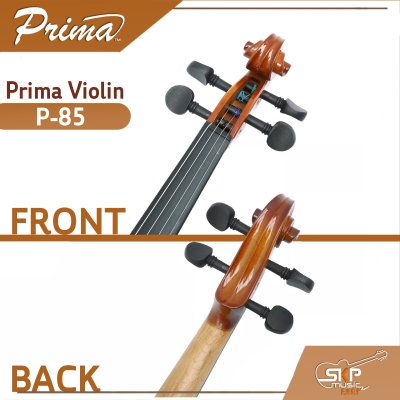 ไวโอลิน Prima Violin P-85 ขนาด 1/2, 1/4, 3/4, 4/4  ไม้หน้าสปรูซแท้ ไม้หลังและข้างเมเปิลแท้ แถมกระเป๋าผ้าบุกันกระแทก คันชัก ยางสน