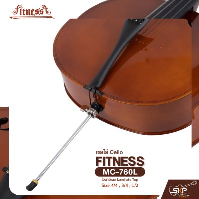 เซลโล่ ไม้ลามิเนต (ขนาด 4/4 , 3/4 , 1/2) Cello FITNESS MC-760L แถมฟรีกระเป๋า , คันชัก , ยางสน