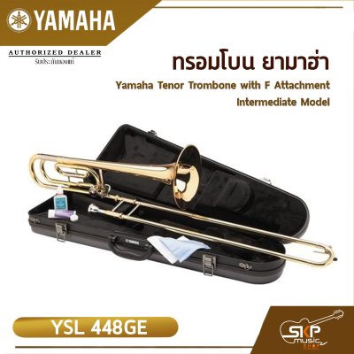 Yamaha Tenor Trombone with F Attachment Intermediate Model YSL 448 GE