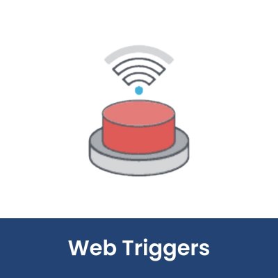 Web Triggers