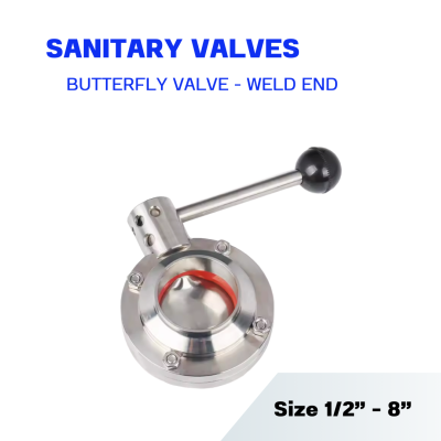 BUTTERFLY VALVE WELD END - SANITARY VALVES