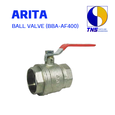 ARITA BALL VALVE (BBA-AF400) - บอลวาล์ว