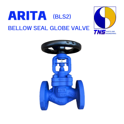 ARITA BELLOW SEAL GLOBE VALVE - โกลบวาล์ว BLS2