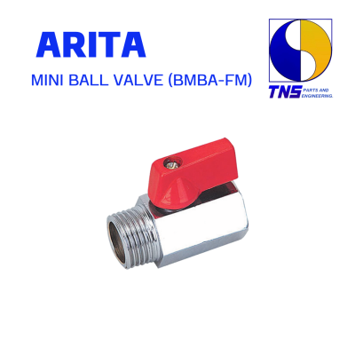 ARITA MINI BALL VALVE (BMBA-FM) - บอลวาล์ว