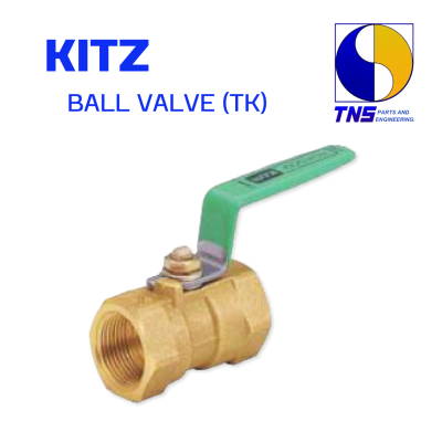 KITZ BALL VALVE (TK) - บอลวาล์ว