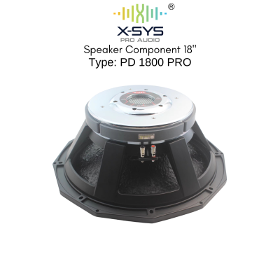 SPEAKER COMPONENT XSYS 18 INCH TYPE PD1800PRO