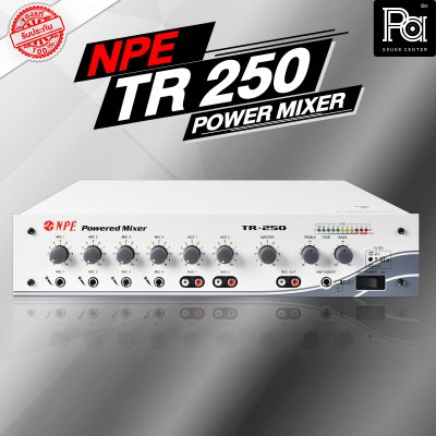 NPE TR-250 เพาเวอร์มิกเซอร์โมโน ไมค์ 4 ช่อง 2 AUX กำลังขับ 125 วัตต์