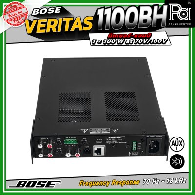 BOSE VERITAS 1100BH มิกเซอร์แอมป์  70V/100V กำลังขับ 100 วัตต์ รองรับการเชื่อมต่อทั้ง Bluetooth และ RCA