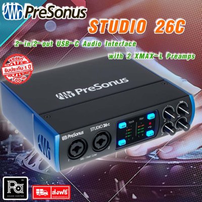 PreSonus Studio 26C ออดิโออินเตอร์เฟส 2-in/4-out USB-C Audio Interface with 2 XMAX-L Preamps