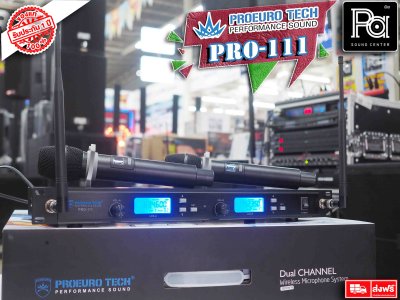 PROEUROTECH PRO-111 ไมค์ลอยถือคู่ ปรับคลื่นUHFแท้ (ไม่มีกระเป๋า)