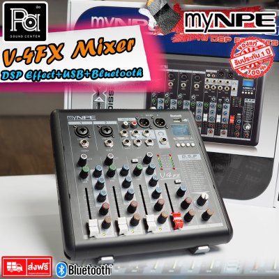 myNPE V4FX DSP มิกเซอร์อนาลอก 4 ชาแนล พร้อมเอฟเฟคแท้ เชื่อมต่อBluetooth V4 FX