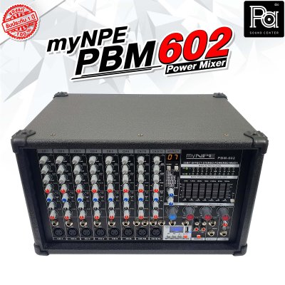 myNPE PBM-602 เพาเวอร์มิกเซอร์สเตอริโอ 10 ชาแนล ไมค์ 10ช่อง 2 ช่อง สเตอริ โอเอฟเฟคแท้ DSP24bit