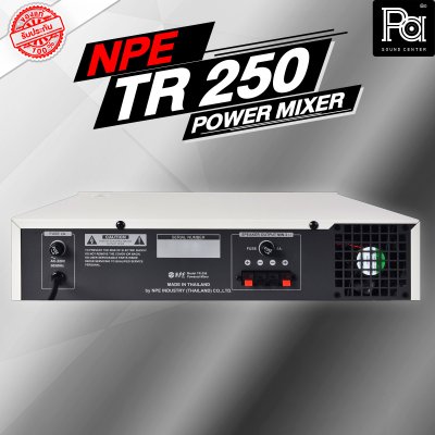 NPE TR-250 เพาเวอร์มิกเซอร์โมโน ไมค์ 4 ช่อง 2 AUX กำลังขับ 125 วัตต์