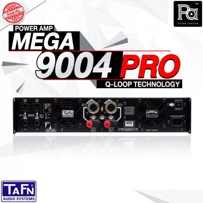 TAFN MEGA 9004 PRO เพาเวอร์แอมป์ สวิชชิ่ง Class-D 2 ชาแนล กำลังขับสูง เบสหนักแน่น กลาง แหลมชัด