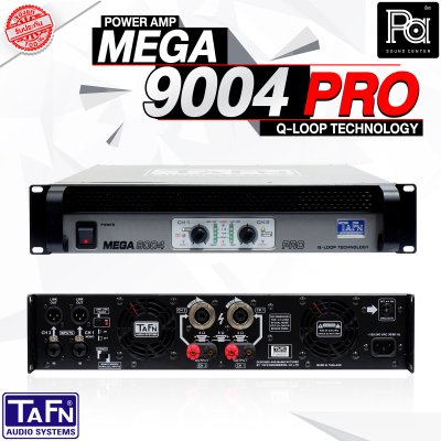 TAFN MEGA 9004 PRO เพาเวอร์แอมป์ สวิชชิ่ง Class-D 2 ชาแนล กำลังขับสูง เบสหนักแน่น กลาง แหลมชัด