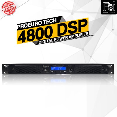 PROEURO TECH 4800DSPเพาเวอร์แอมป์ 4 ชาแนล CLASS-D มี DSP ในตัว