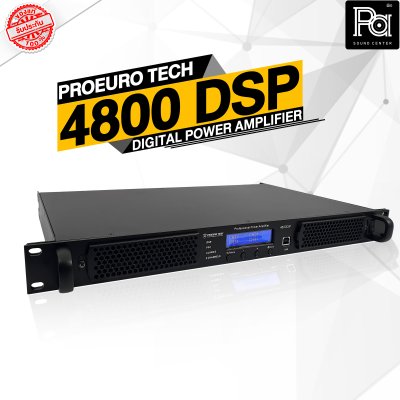 PROEURO TECH 4800DSPเพาเวอร์แอมป์ 4 ชาแนล CLASS-D มี DSP ในตัว
