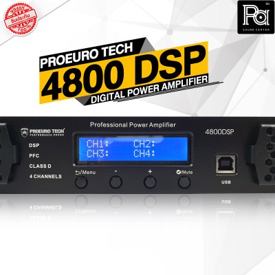 PROEURO TECH 4800DSPเพาเวอร์แอมป์ 4 ชาแนล CLASS-D มี DSP ในตัว