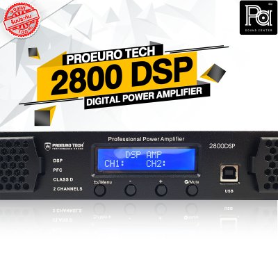 PROEURO TECH 2800DSPเพาเวอร์แอมป์ POWER AMPLIFIER 2 ชาแนล CLASS-D มี DSP ในตัว ปรับตั้งค่าได้
