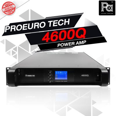 PROEURO TECH 4600Q เพาเวอร์แอมป์ Class-H สวิชชิ่ง 4 ชาแนล มีหน้าจอแสดงผล