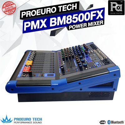 PROEUROTECH PMX-BM8500FX เพาเวอร์มิกเซอร์สเตอริโอ 8อินพุท 500วัตต์ 6ไมค์/2สเตอริโอ เอฟเฟคแท้ 99DSP