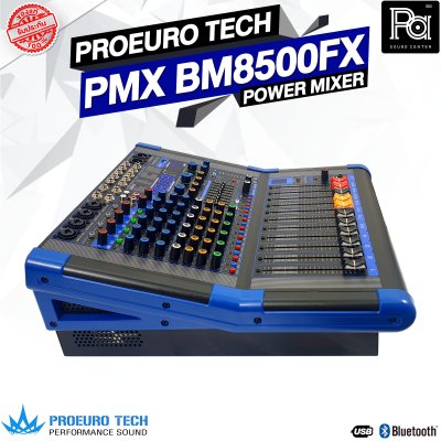 PROEUROTECH PMX-BM8500FX เพาเวอร์มิกเซอร์สเตอริโอ 8อินพุท 500วัตต์ 6ไมค์/2สเตอริโอ เอฟเฟคแท้ 99DSP