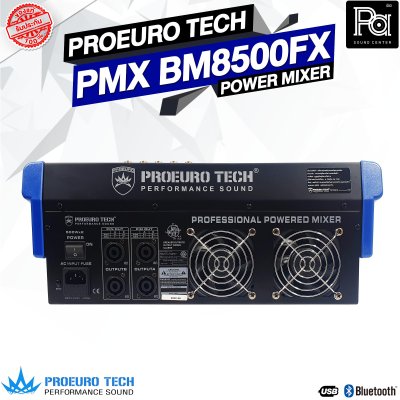 PROEUROTECH PMX-BM8500FX เพาเวอร์มิกเซอร์สเตอริโอ 8อินพุท 500วัตต์ 6ไมค์/2สเตอริโอ เอฟเฟคแท้ 99DSP