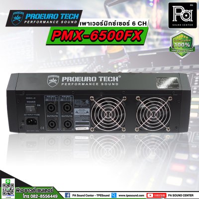 PROEUROTECH PMX-6500FX เพาเวอร์มิกเซอร์สเตอริโอ 6ชาแนล 500วัตต์ เอฟเฟคแท้ในตัว USB/MP3