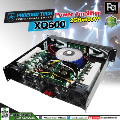 PROEURO TECH XQ-600 เพาเวอร์แอมป์ Class-D สวิชชิ่ง 2 ชาแนล 600 วัตต์ มีครอสโอเวอร์ในตัว