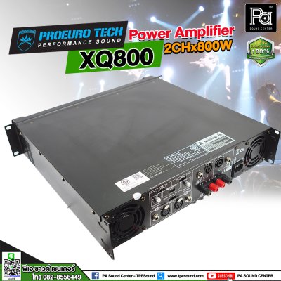 PROEURO TECH XQ-800 เพาเวอร์แอมป์ Class-D สวิชชิ่ง 2 ชาแนล 800 วัตต์ มีครอสโอเวอร์ในตัว