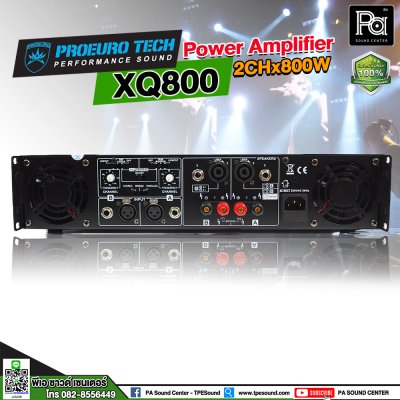 PROEURO TECH XQ-800 เพาเวอร์แอมป์ Class-D สวิชชิ่ง 2 ชาแนล 800 วัตต์ มีครอสโอเวอร์ในตัว