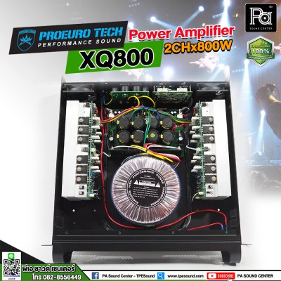 PROEURO TECH XQ-800 เพาเวอร์แอมป์ Class-D สวิชชิ่ง 2 ชาแนล 800 วัตต์ มีครอสโอเวอร์ในตัว