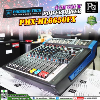 PROEUROTECH PMX-ML6650FX เพาเวอร์มิกเซอร์สเตอริโอ 6อินพุท 650W ดิจิตอลเอฟเฟค99DSP USB/Bluetooth