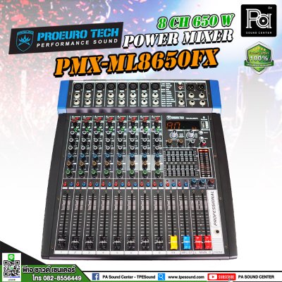 PROEUROTECH PMX-ML8650FX เพาเวอร์มิกเซอร์สเตอริโอ 8 อินพุท 650W ดิจิตอลเอฟเฟค99DSP USB/Bluetooth