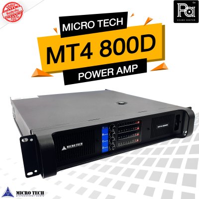 MICROTECH MT4-800D เพาเวอร์แอมป์ 4 ชาแนล คลาส D กำลังขับ หม้อแปลงเทอรอยด์