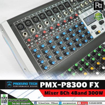 PROEUROTECH PMX-P8300FX  เพาวเวอร์มิกเซอร์สเตอริโอ 8ชาแนล 300วัตต์ ดิจิตอลเอฟเฟค99DSP USB/MP3