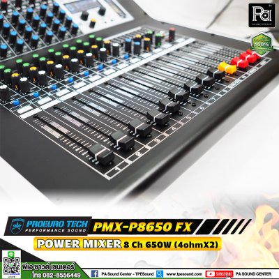 PROEURO TECH PMX-P8650FX เพาเวอร์มิกเซอร์สเตอริโอ 8ชาแนล ดิจิตอลเอฟเฟค 99DSP USB/MP3