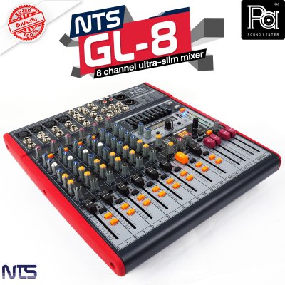 NTS GL-8 มิกเซอร์อนาลอก 8 ชาแนล สมบูรณ์แบบ ลงตัว ทุกรายละเอียด