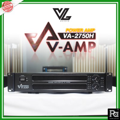 VL.AUDIO VA 2750H เพาเวอร์แอมป์ 2 ชาแนล คลาส-H กำลังวัตต์สูง ทนทาน แข็งแรง น้ำหนักเบา